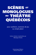 Scènes et monologues du théâtre québécois